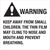 2 x 2" - "Warning Keep Away From Small Children" 500/Roll