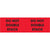 3 x 10" - "Do Not Double Stack" (Fluorescent Red) Labels 500/Roll