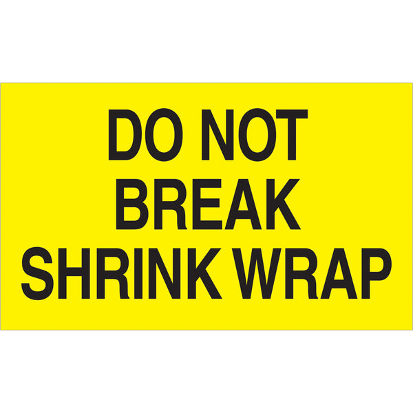 3 x 5" - "Do Not Break Shrink Wrap" (Fluorescent Yellow) Labels 500/Roll