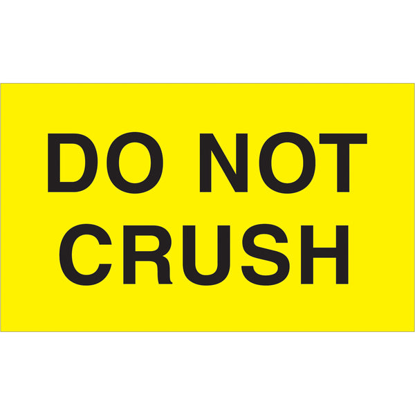 3 x 5" - "Do Not Crush" (Fluorescent Yellow) Labels 500/Roll