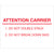 8 x 10" - "Attention Carrier" Labels 250/Roll