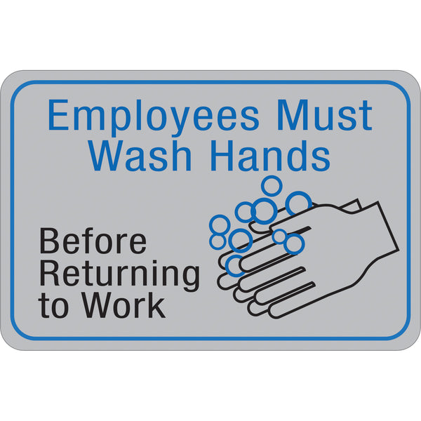 Employees Must Wash Hands… 6 x 9 Facility Sign
