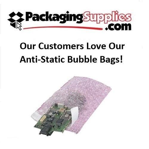 Our Customers Love Our Anti-Static Bubble Bags!