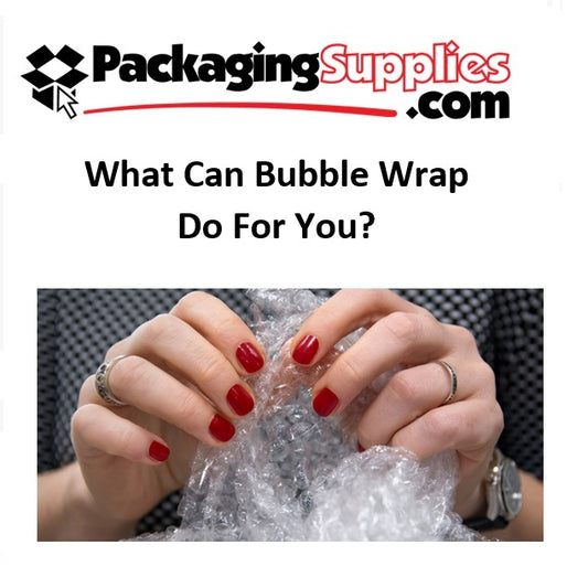 What Can Bubble Wrap Do For You?