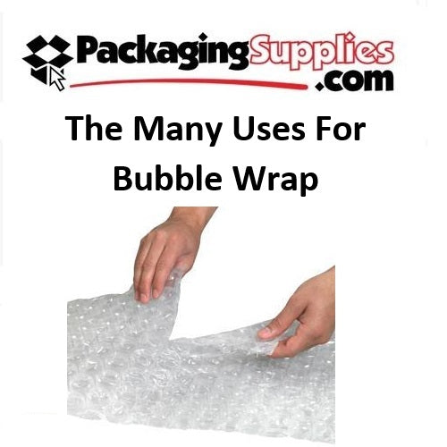 The Many Uses For Bubble Wrap