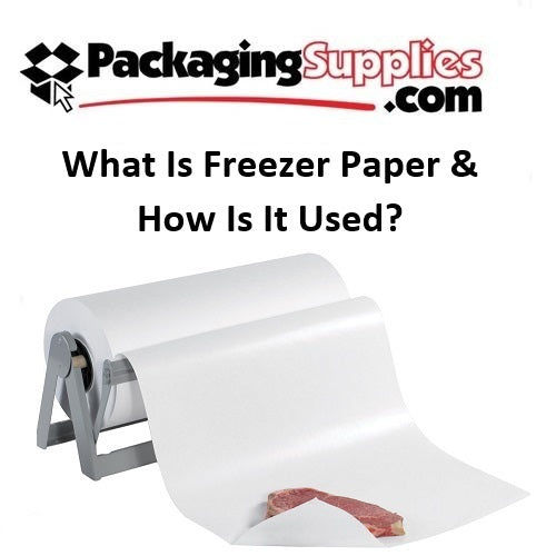 What Is Freezer Paper & What Is It Used For?