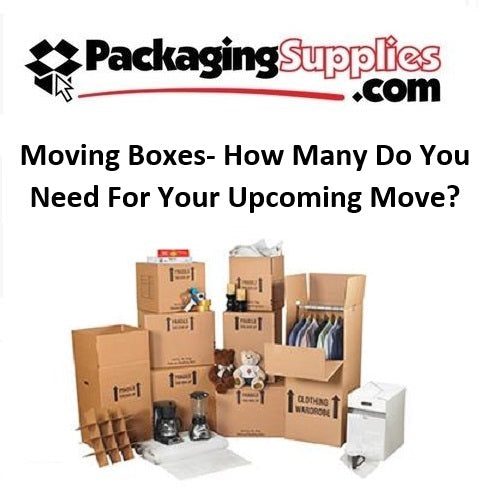 Moving Boxes- How Many Boxes Do You Need For Your Upcoming Move?