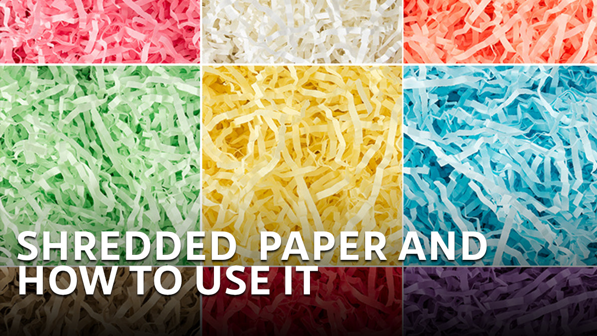 Shredded Paper and how to use it