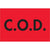 2 x 3" - "C.O.D." (Fluorescent Red) Labels 500/Roll