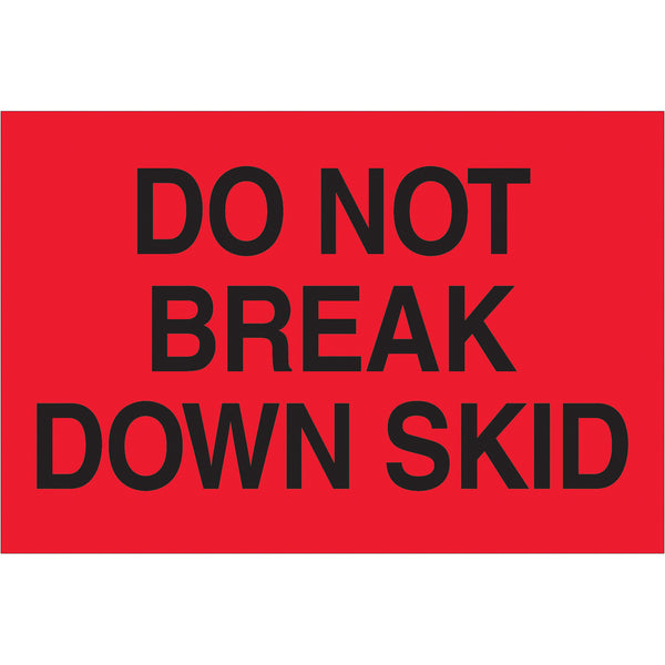 2 x 3" - "Do Not Break Down Skid" (Fluorescent Red) Labels 500/Roll