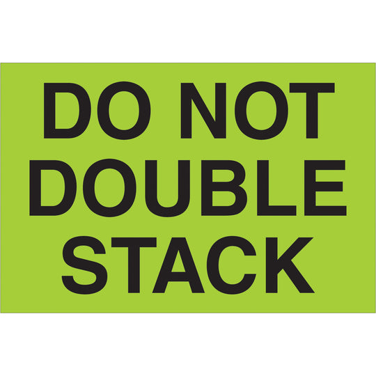2 x 3" - "Do Not Double Stack" (Fluorescent Green) Labels 500/Roll