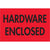 2 x 3" - "Hardware Enclosed" (Fluorescent Red) Labels 500/Roll