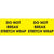 3 x 10" - "Do Not Break Stretch Wrap" (Fluorescent Yellow) Labels 500/Roll