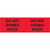 3 x 10" - "Do Not Double Stack" (Fluorescent Red) Labels 500/Roll