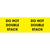 3 x 10" - "Do Not Double Stack" (Fluorescent Yellow) Labels 500/Roll