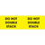 3 x 10" - "Do Not Double Stack" (Fluorescent Yellow) Labels 500/Roll