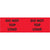 3 x 10" - "Do Not Top Load" (Fluorescent Red) Labels 500/Roll