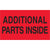 3 x 5" - "Additional Parts Inside" (Fluorescent Red) Labels 500/Roll
