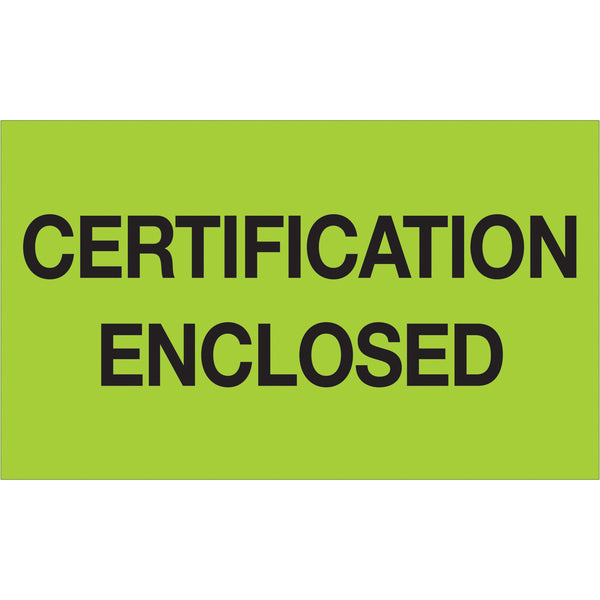 3 x 5" - "Certification Enclosed" (Fluorescent Green) Labels 500/Roll