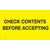 3 x 5" - "Check Contents Before Accepting" (Fluorescent Yellow) Labels 500/Roll
