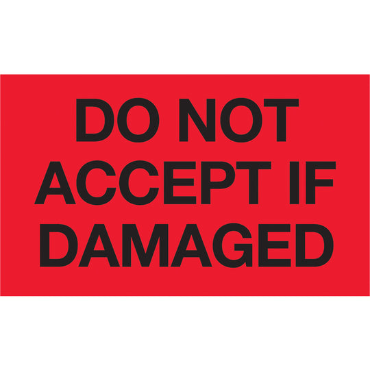 3 x 5" - "Do Not Accept If Damaged" (Fluorescent Red) Labels 500/Roll