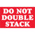 Do Not Double Stack Labels (3 x 5) 500/Roll