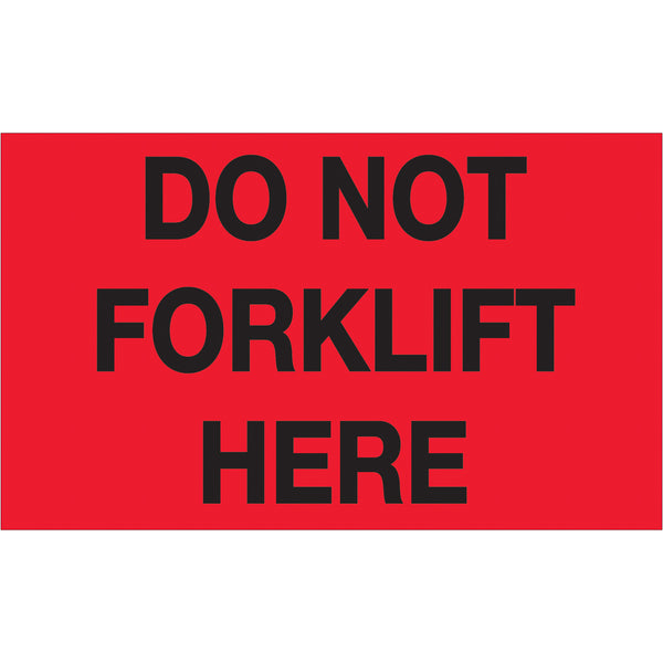 3 x 5" - "Do Not Forklift Here" (Fluorescent Red) Labels 500/Roll