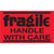 3 x 5" - "Fragile - Handle With Care" (Fluorescent Red) Labels 500/Roll