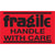 3 x 5" - "Fragile - Handle With Care" (Fluorescent Red) Labels 500/Roll