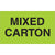 3 x 5" - "Mixed Carton" (Fluorescent Green) Labels 500/Roll