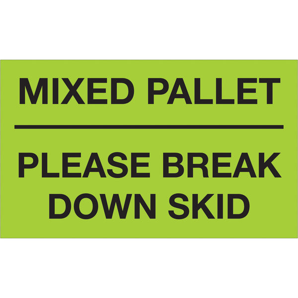 3 x 5" - "Mixed Pallet - Please Break Down Skid" (Fluorescent Green) Labels 500/Roll