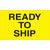 3 x 5" - "Ready to Ship" (Fluorescent Yellow) Labels 500/Roll