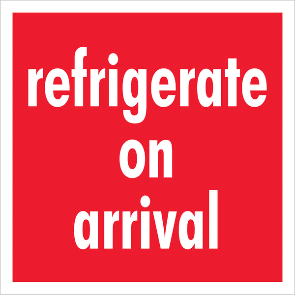 Refrigerate on Arrival Labels (4 x 4) 500/Roll