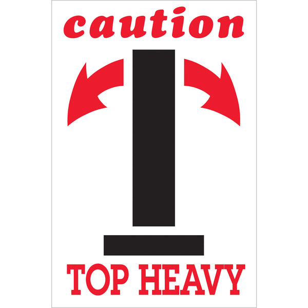 4 x 6" - "Caution - Top Heavy" Arrow Labels 500/Roll