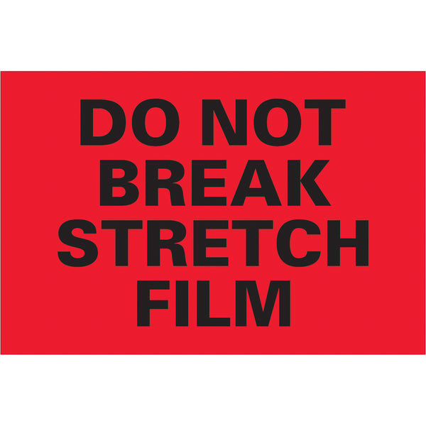 4 x 6" - "Do Not Break Stretch Film" (Fluorescent Red) Labels 500/Roll