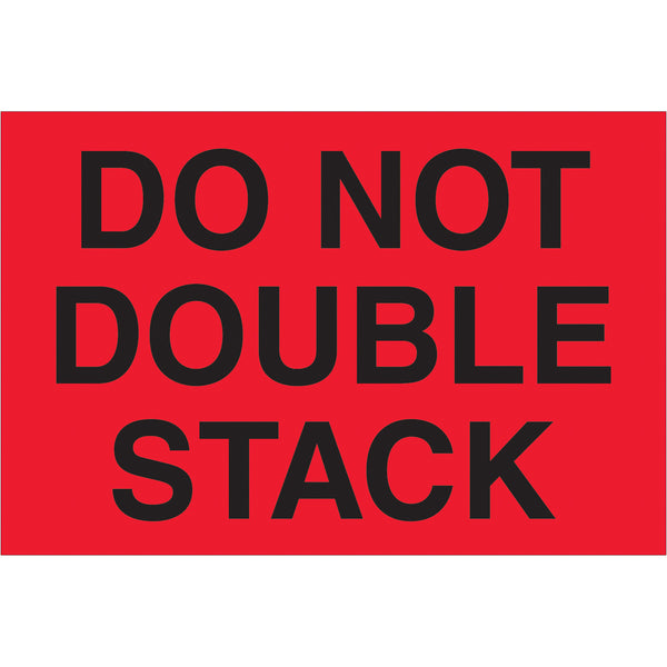 4 x 6" - "Do Not Double Stack" (Fluorescent Red) Labels 500/Roll