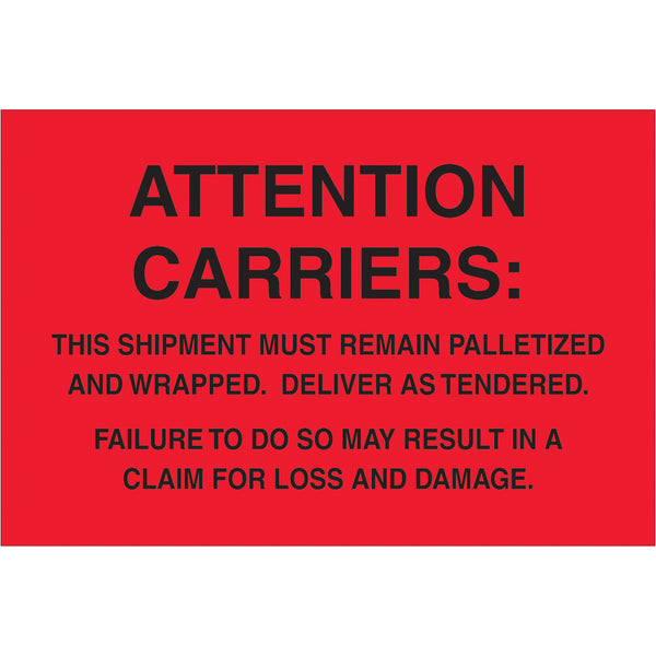 4 x 6" - "Must Remain Palletized" (Fluorescent Red) Labels 500/Roll
